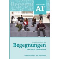 Begegnungen Deutsch als Fremdsprache A1+: Integriertes Kurs- und Arbeitsbuch von Schubert Leipzig