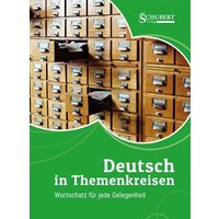 Deutsch in Themenkreisen von Schubert Leipzig