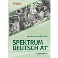 Spektrum Deutsch A1+: Lehrerhandbuch von Schubert Leipzig