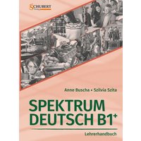 Spektrum Deutsch B1+: Lehrerhandbuch von Schubert Leipzig