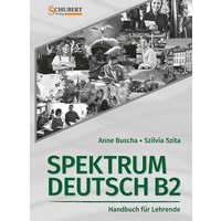 Spektrum Deutsch B2: Handbuch für Lehrende von Schubert Leipzig