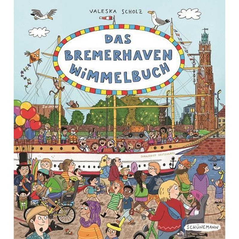 Das Bremerhaven-Wimmelbuch von Schünemann