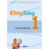 Schuh, K: KlingSing - Lehrerband 1 von Schuh