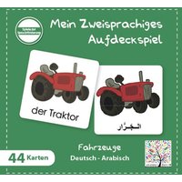 Mein Zweisprachiges Aufdeckspiel, Fahrzeuge, Arabisch (Kinderspiel) von Schulbuchverlag Anadolu