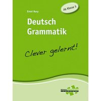 Deutsch Grammatik - clever gelernt von Schulwerkstatt