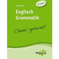 Englisch Grammatik - clever gelernt von Schulwerkstatt