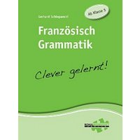 Französisch Grammatik - clever gelernt von Schulwerkstatt