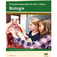 Freiarbeitsmaterialien für die 6. Klasse: Biologie von Scolix in der AAP Lehrerwelt GmbH