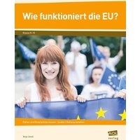 Wie funktioniert die EU? von Scolix in der AAP Lehrerwelt GmbH