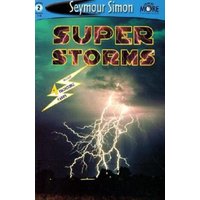 Seemore Readers: Super Storms - Level 2 von Chronicle Books