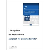 Lösungsheft für das Lehrbuch von Secumedia