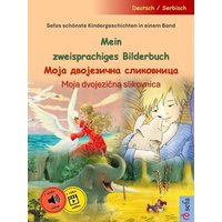 Mein zweisprachiges Bilderbuch - (Deutsch / Serbisch) von Sefa Verlag