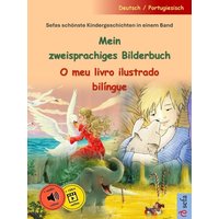 Mein zweisprachiges Bilderbuch - O meu livro ilustrado bilíngue (Deutsch / Portugiesisch) von Sefa Verlag