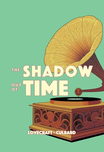 The Shadow Out of Time (Weird Fiction) von Selfmadehero