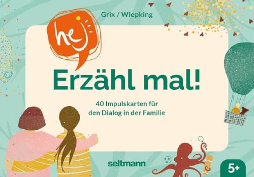 Seltmann Publishers GmbH Hej! Erzähl mal!: 40 Impulskarten für den Dialog in der Familie von Seltmann Publishers GmbH