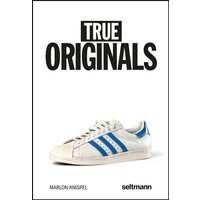 True Originals True Originals von Seltmann Publishers GmbH