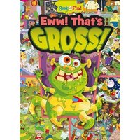 Eww! That's Gross! von Phoenix International Publications, Inc.