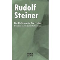 Die Philosophie der Freiheit von Severus Verlag