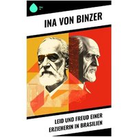 Leid und Freud einer Erzieherin in Brasilien von Sharp Ink