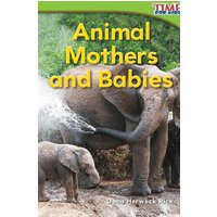 Animal Mothers and Babies von Shell Education