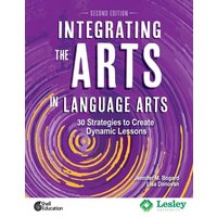 Integrating the Arts in Language Arts von Shell Education