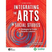 Integrating the Arts in Social Studies von Shell Education