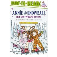 Annie and Snowball and the Wintry Freeze von Simon Spotlight