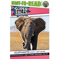 Elephants Don't Like Ants! von Simon Spotlight