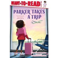 Parker Takes a Trip von Simon Spotlight