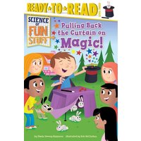 Pulling Back the Curtain on Magic!: Ready-To-Read Level 3 von Simon Spotlight