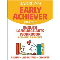 Barron's Early Achiever: Grade 3 English Language Arts Workbook Activities & Practice von Simon & Schuster N.Y.