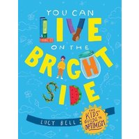 You Can Live on the Bright Side von Simon & Schuster Uk