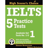 IELTS 5 Practice Tests, Academic Set 1 von Simone Braverman