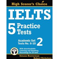 IELTS 5 Practice Tests, Academic Set 2 von Simone Braverman