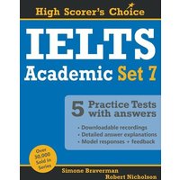 IELTS 5 Practice Tests, Academic Set 7 von Simone Braverman