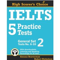 IELTS 5 Practice Tests, General Set 2 von Simone Braverman