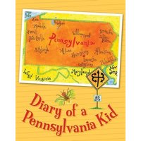 Diary of a Pennsylvania Kid von Sleeping Bear Press