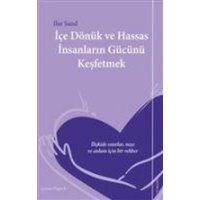 Ice Dönük ve Hassas Insanlarin Gücünü Kesfetmek von Sola Unitas Academy