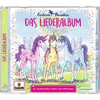 Einhorn-Paradies: Das Liederalbum (CD) von Coppenrath Verlag