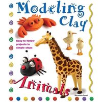 Modeling Clay: Animals von Sourcebooks Inc