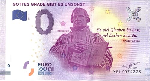 0 Euro Schein Gottes Gnade gibt es umsonst · Martin Luther · XELY 2017-1 · Deutschland · Souvenir o Null € Souvenirschein von Souvenir Porz