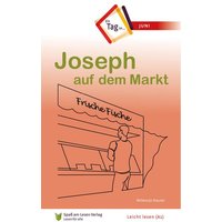 Steutel, W: Joseph auf dem Markt von Spaß am Lesen