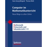 Computer im Mathematikunterricht von Spektrum der Wissenschaft