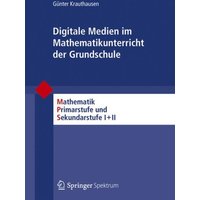 Digitale Medien im Mathematikunterricht der Grundschule von Spektrum der Wissenschaft