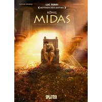 Mythen der Antike: König Midas (Graphic Novel) von Splitter-Verlag