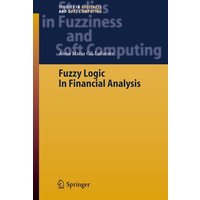 Gil-Lafuente, A: Fuzzy Logic in Financial Analysis von Springer Berlin