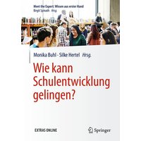 Wie kann Schulentwicklung gelingen? von Springer Berlin