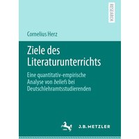 Ziele des Literaturunterrichts von Springer Berlin