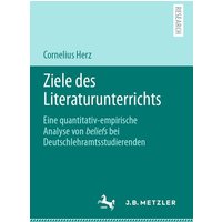 Ziele des Literaturunterrichts von Springer Berlin