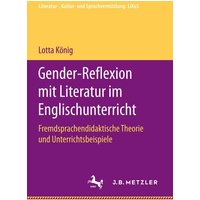 Gender-Reflexion mit Literatur im Englischunterricht von Springer Fachmedien Wiesbaden GmbH